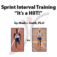 Sprint Interval Training - “It’s a HIIT!”